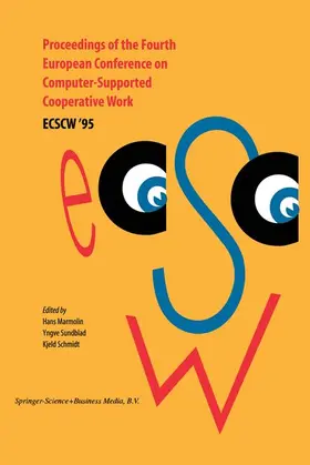Marmolin / Schmidt / Sundblad |  Proceedings of the Fourth European Conference on Computer-Supported Cooperative Work ECSCW '95 | Buch |  Sack Fachmedien
