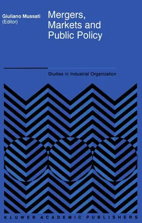 Mussati |  Mergers, Markets and Public Policy | Buch |  Sack Fachmedien