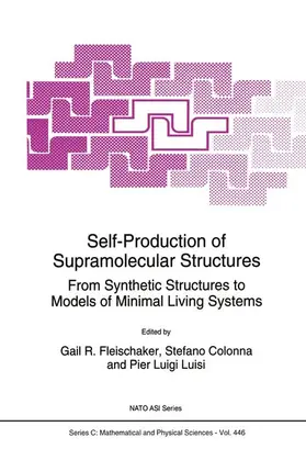 Fleischaker / Luisi / Colonna | Self-Production of Supramolecular Structures | Buch | 978-94-010-4324-3 | sack.de