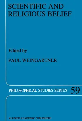Weingartner |  Scientific and Religious Belief | Buch |  Sack Fachmedien