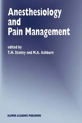 Ashburn / Stanley |  Anesthesiology and Pain Management | Buch |  Sack Fachmedien