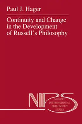 Hager |  Continuity and Change in the Development of Russell's Philosophy | Buch |  Sack Fachmedien