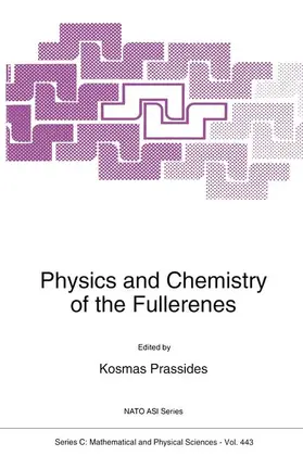 Prassides | Physics and Chemistry of the Fullerenes | Buch | 978-94-010-4426-4 | sack.de