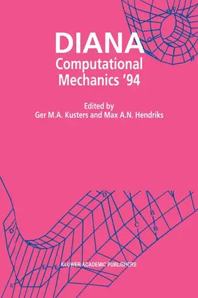 Kusters / Hendriks |  DIANA Computational Mechanics '94 | Buch |  Sack Fachmedien