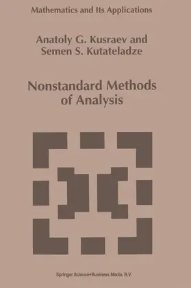 Kutateladze / Kusraev |  Nonstandard Methods of Analysis | Buch |  Sack Fachmedien