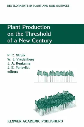 Struik / Parlevliet / Vredenberg |  Plant Production on the Threshold of a New Century | Buch |  Sack Fachmedien