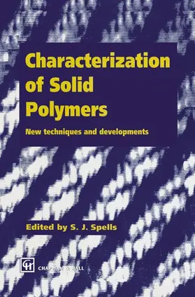 Spells | Characterization of Solid Polymers | Buch | 978-94-010-4550-6 | www2.sack.de