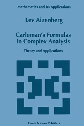 Aizenberg |  Carleman's Formulas in Complex Analysis | Buch |  Sack Fachmedien