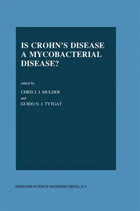 Mulder / Tytgat |  Is Crohn's Disease a Mycobacterial Disease? | Buch |  Sack Fachmedien