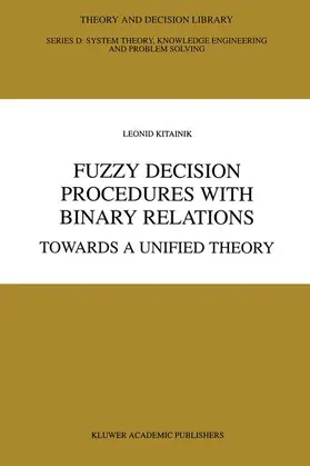 Kitainik |  Fuzzy Decision Procedures with Binary Relations | Buch |  Sack Fachmedien