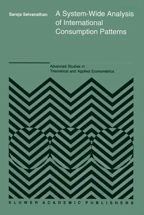 Selvanathan |  A System-Wide Analysis of International Consumption Patterns | Buch |  Sack Fachmedien