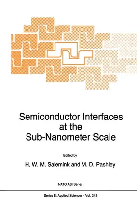Salemink / Pashley |  Semiconductor Interfaces at the Sub-Nanometer Scale | Buch |  Sack Fachmedien