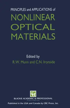 Munn / Ironside | Principles and Applications of Nonlinear Optical Materials | Buch | 978-94-010-4955-9 | www2.sack.de