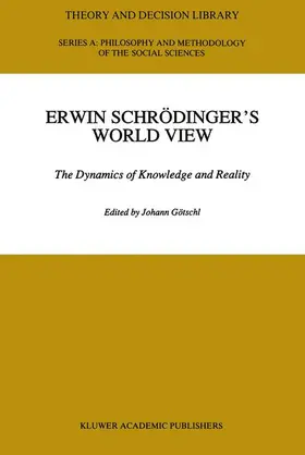 Götschl |  Erwin Schrödinger's World View | Buch |  Sack Fachmedien