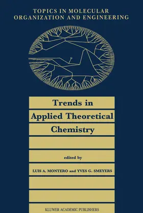 Smeyers / Montero |  Trends in Applied Theoretical Chemistry | Buch |  Sack Fachmedien