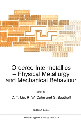 Liu / Cahn / Sauthoff | Ordered Intermetallics | Buch | 978-94-010-5119-4 | sack.de