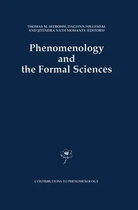 Seebohm / Mohanty / Føllesdal |  Phenomenology and the Formal Sciences | Buch |  Sack Fachmedien