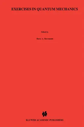 Mavromatis |  Exercises in Quantum Mechanics | Buch |  Sack Fachmedien