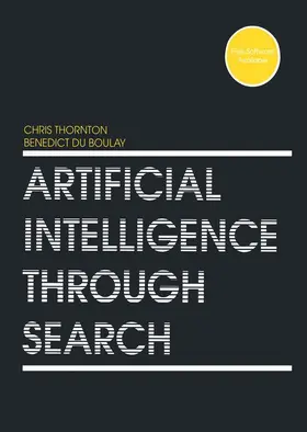Thornton / Du Boulay |  Artificial Intelligence Through Search | Buch |  Sack Fachmedien