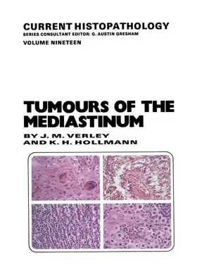 Verley / Hollmann |  Tumours of the Mediastinum | Buch |  Sack Fachmedien