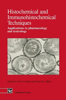 Baker / Bach |  Histochemical and Immunohistochemical Techniques | Buch |  Sack Fachmedien