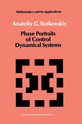 Butkovskiy |  Phase Portraits of Control Dynamical Systems | Buch |  Sack Fachmedien