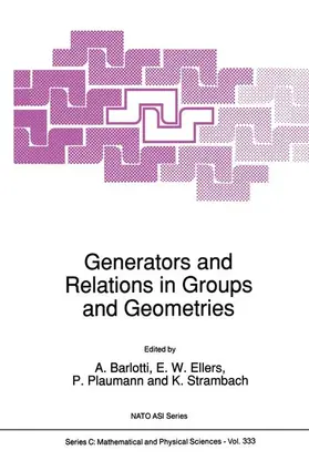 Barlotti / Ellers / Plaumann |  Generators and Relations in Groups and Geometries | Buch |  Sack Fachmedien