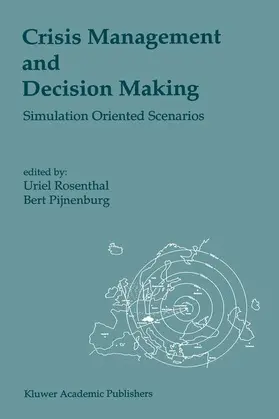 Pijnenburg / Rosenthal |  Crisis Management and Decision Making | Buch |  Sack Fachmedien