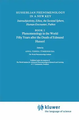 Tymieniecka |  Husserlian Phenomenology in a New Key | Buch |  Sack Fachmedien