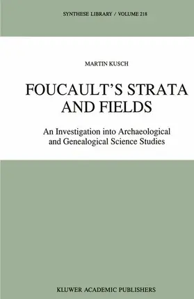 Kusch |  Foucault's Strata and Fields | Buch |  Sack Fachmedien