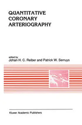 Serruys / Reiber |  Quantitative Coronary Arteriography | Buch |  Sack Fachmedien