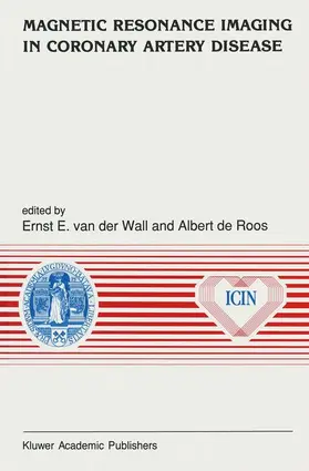 de Roos / van der Wall |  Magnetic Resonance Imaging in Coronary Artery Disease | Buch |  Sack Fachmedien