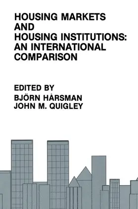 Quigley / Hårsman |  Housing Markets and Housing Institutions: An International Comparison | Buch |  Sack Fachmedien