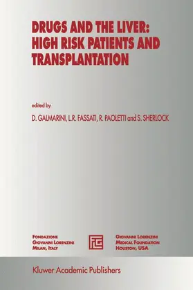 Galmarini / Sherlock / Fassati |  Drugs and the Liver: High Risk Patients and Transplantation | Buch |  Sack Fachmedien