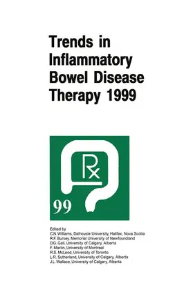 Williams / Bursey / Gall |  Trends in Inflammatory Bowel Disease Therapy 1999 | Buch |  Sack Fachmedien