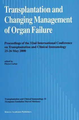 Cochat |  Transplantation and Changing Management of Organ Failure | Buch |  Sack Fachmedien