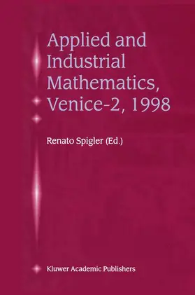 Spigler |  Applied and Industrial Mathematics, Venice-2, 1998 | Buch |  Sack Fachmedien