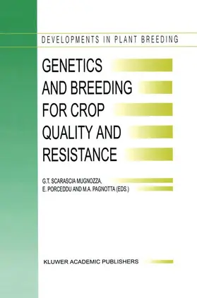 Scarascia Mugnozza / Porceddu / Pagnotta |  Genetics and Breeding for Crop Quality and Resistance | Buch |  Sack Fachmedien
