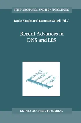 Sakell / Knight |  Recent Advances in DNS and LES | Buch |  Sack Fachmedien