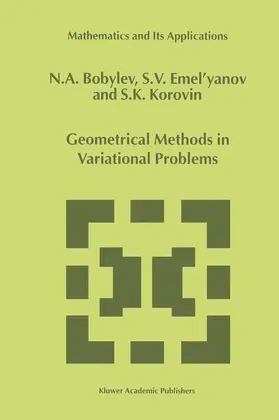 Bobylov / Korovin / Emel'yanov |  Geometrical Methods in Variational Problems | Buch |  Sack Fachmedien