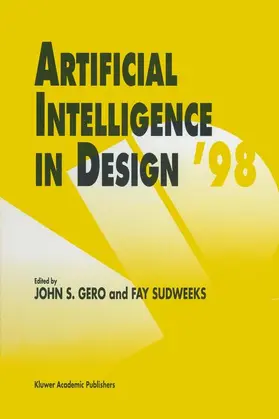 Gero / Sudweeks |  Artificial Intelligence in Design '98 | Buch |  Sack Fachmedien