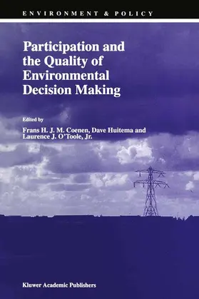 Coenen / O'Toole Jr. / Huitema |  Participation and the Quality of Environmental Decision Making | Buch |  Sack Fachmedien