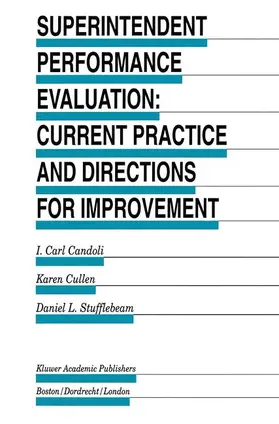 Candoli / Cullen / Stufflebeam |  Superintendent Performance Evaluation: Current Practice and Directions for Improvement | Buch |  Sack Fachmedien