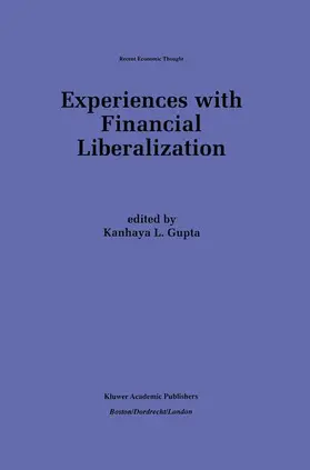 Gupta | Experiences with Financial Liberalization | Buch | 978-94-010-6257-2 | sack.de