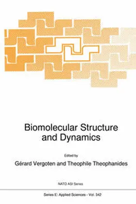 Theophanides / Vergoten |  Biomolecular Structure and Dynamics | Buch |  Sack Fachmedien