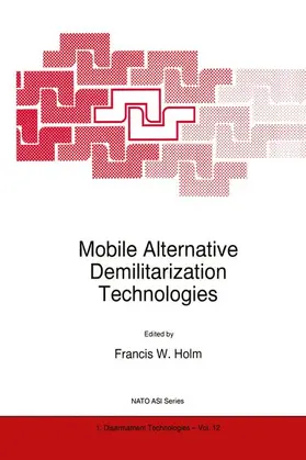 Holm | Mobile Alternative Demilitarization Technologies | Buch | 978-94-010-6327-2 | sack.de