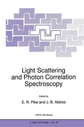 Pike / Abbiss |  Light Scattering and Photon Correlation Spectroscopy | Buch |  Sack Fachmedien