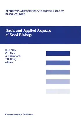 Ellis / Black / Murdoch |  Basic and Applied Aspects of Seed Biology | Buch |  Sack Fachmedien