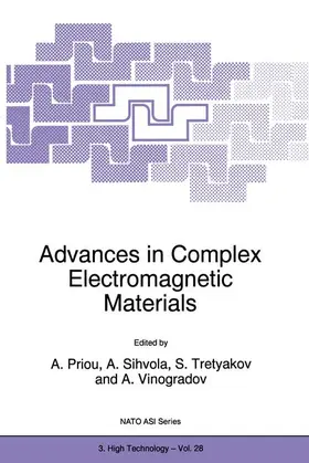 Priou / Sihvola / Tretyakov |  Advances in Complex Electromagnetic Materials | Buch |  Sack Fachmedien