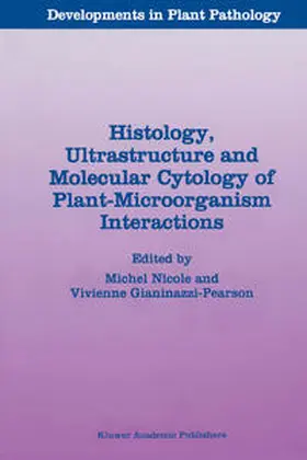 Gianinazzi-Pearson / Nicole |  Histology, Ultrastructure and Molecular Cytology of Plant-Microorganism Interactions | Buch |  Sack Fachmedien